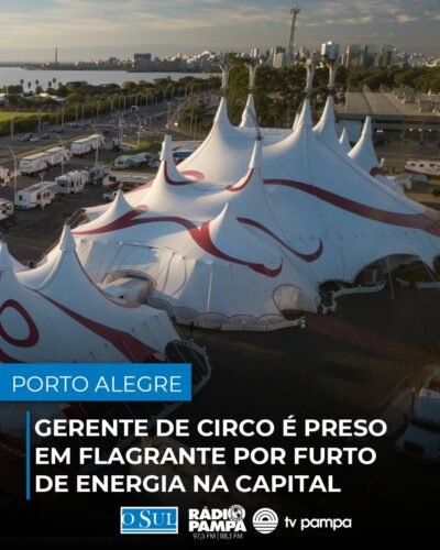 Gerente do Circo Mirage Circus  é preso em Flagrante por Furto nesta segunda-feira (16), em Porto Alegre