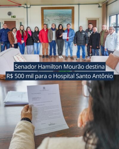 Senador Hamilton Mourão destina R$ 500 mil para o Hospital Santo Antônio