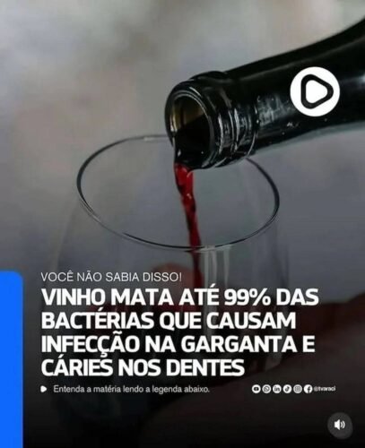 Vinho Mata até 99% das Bactérias que causam Infecção na Garganta e Cáries nos Dentes