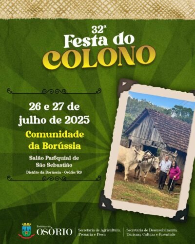 32ª FESTA DO COLONO NA COMUNIDADE DA BORÚSSIA , EM OSÓRIO