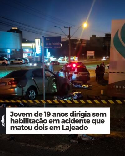 Jovem de 19 anos dirigia sem habilitação em acidente que matou dois em Lajeado