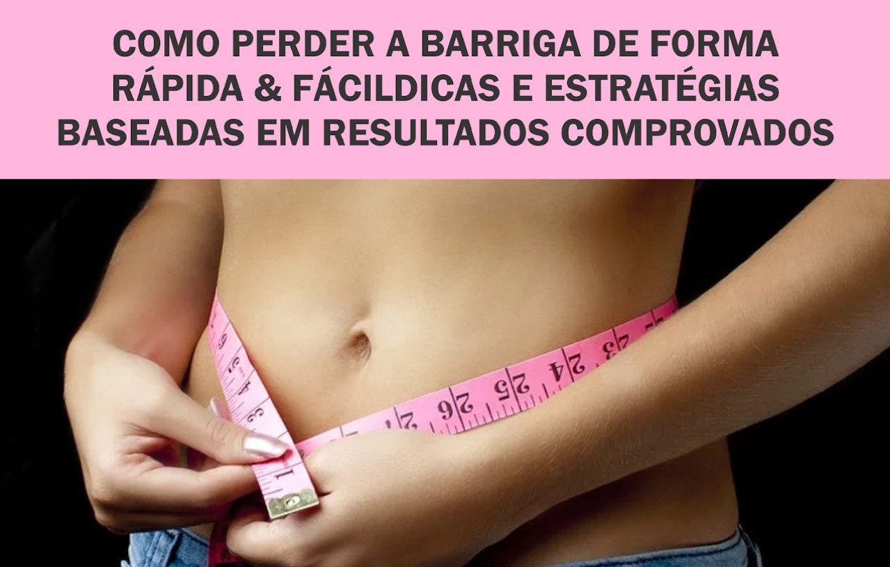 TENHA UMA BARRIGA CHAPADA FACILMENTE