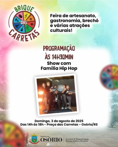 BRIQUE DAS CARRETAS AGITA OSÓRIO COM PROGRAMAÇÃO CULTURAL E MAIS DE 140 EXPOSITORES NESTE DOMINGO 3 515437625 1176433284525237 9094337395995873612 n