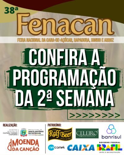 Confira a programação completa e atualizada da segunda semana da 38ª FENACAN