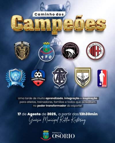 HOJE, NESTE DOMINGO (17/08), CAMINHO DOS CAMPEÕES EM OSÓRIO