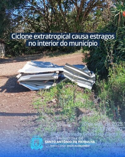 Ciclone extratropical causa estragos no interior do município de Santo Antônio da Patrulha