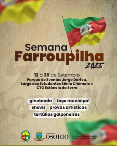 SEMANA FARROUPILHA DE OSÓRIO TERÁ PROGRAMAÇÃO GRATUITA COM SHOWS MUSICAIS, INVERNADAS, PROVAS CAMPEIRAS E OFICINAS CULTURAIS