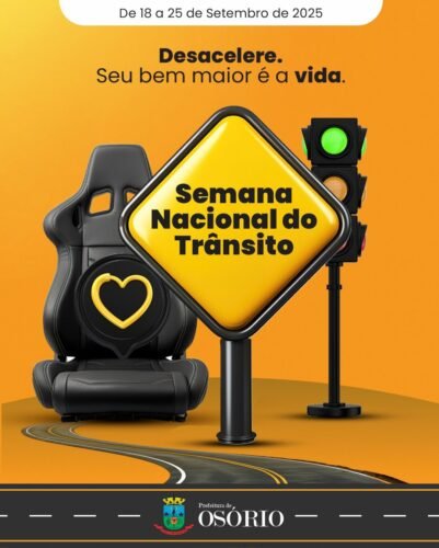 PREFEITURA DE OSÓRIO LANÇA CAMPANHA QUEM SOU EU NA SEMANA NACIONAL DE TRÂNSITO