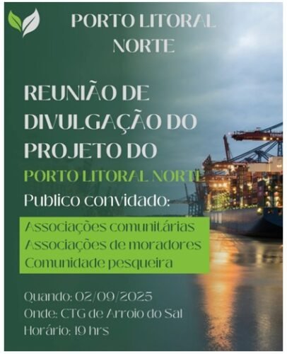 Reunião de Divulgação do Projeto do PORTO LITORAL NORTE