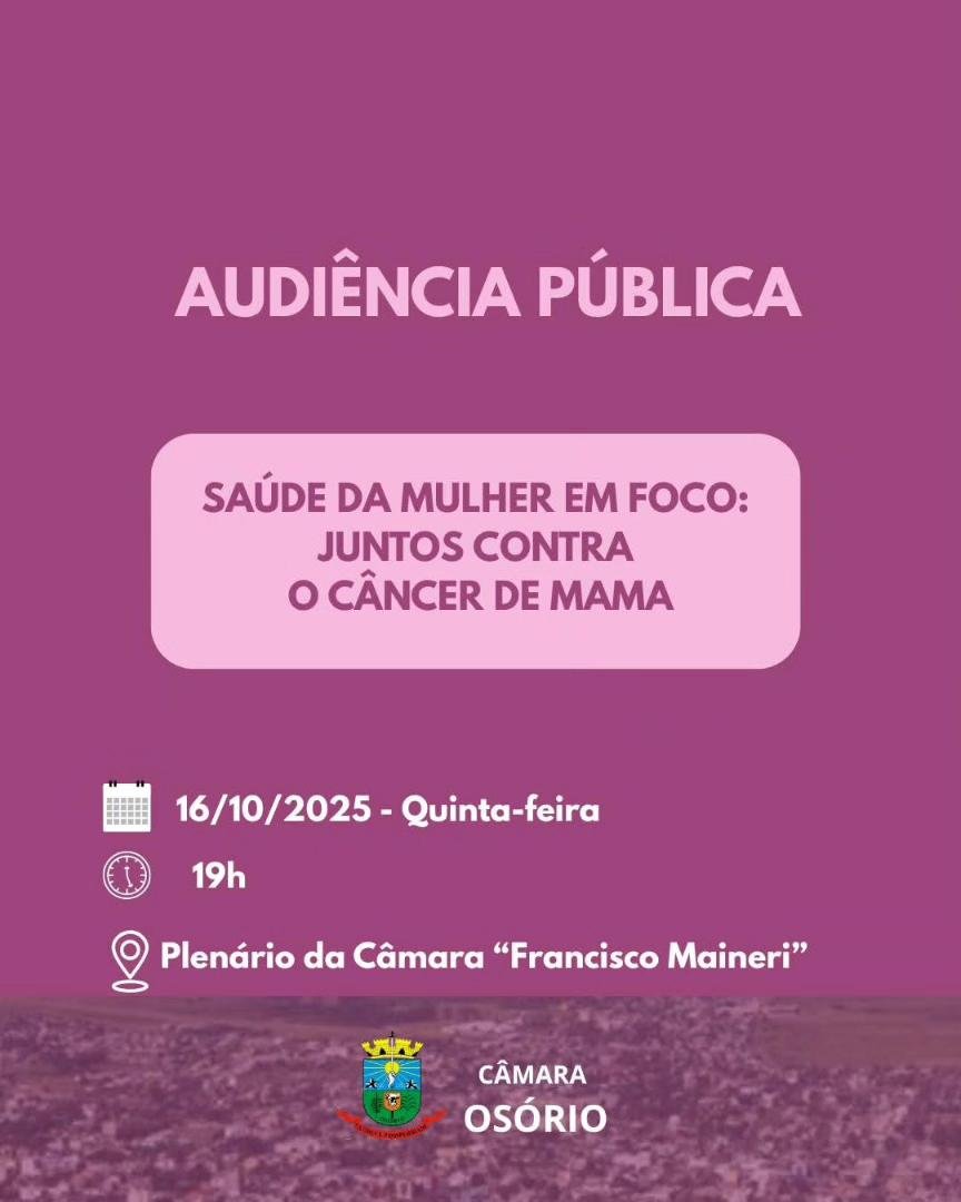 Câmara de Vereadores de Osório realiza audiência pública sobre a saúde da mulher e prevenção ao câncer de mama 1 558278972 24460730043598726 7824303048132760802 n