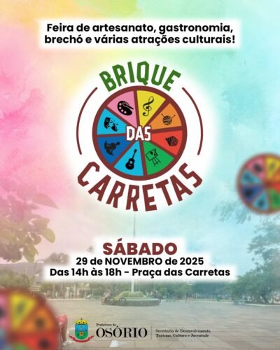 BRIQUE DAS CARRETAS VAI MOVIMENTAR A PRAÇA DAS CARRETAS NESTE SÁBADO EM OSÓRIO