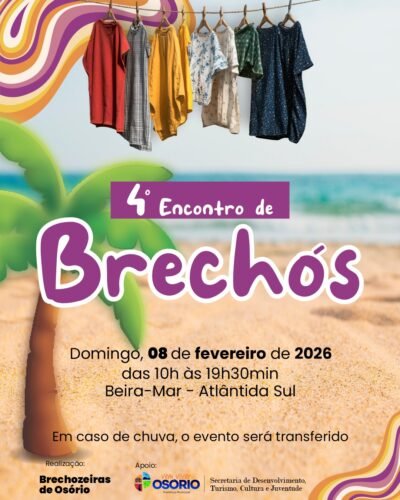 INSCRIÇÕES ABERTAS PARA O 4º ENCONTRO DE BRECHÓS EM ATLÂNTIDA SUL 3 619298143 1331482419020322 729112273620045972 n