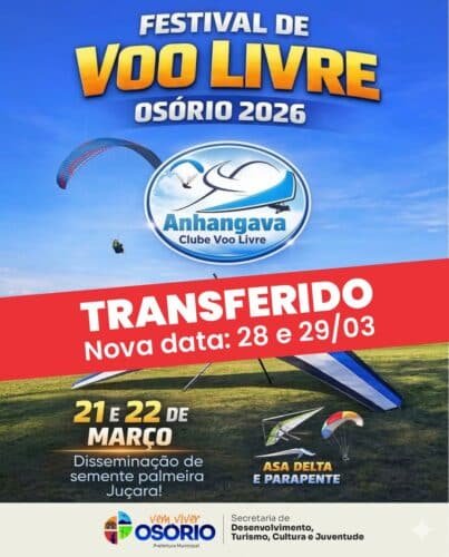 FESTIVAL DE VOO LIVRE DE OSÓRIO É TRANSFERIDO DEVIDO ÀS CONDIÇÕES CLIMÁTICAS