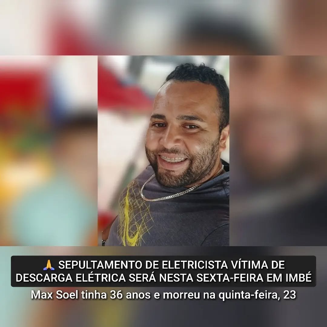 SEPULTAMENTO DE ELETRICISTA VÍTIMA DE CHOQUE, EM SUPERMERCADO EM OSÓRIO, SERÁ NESTA SEXTA EM IMBÉ
