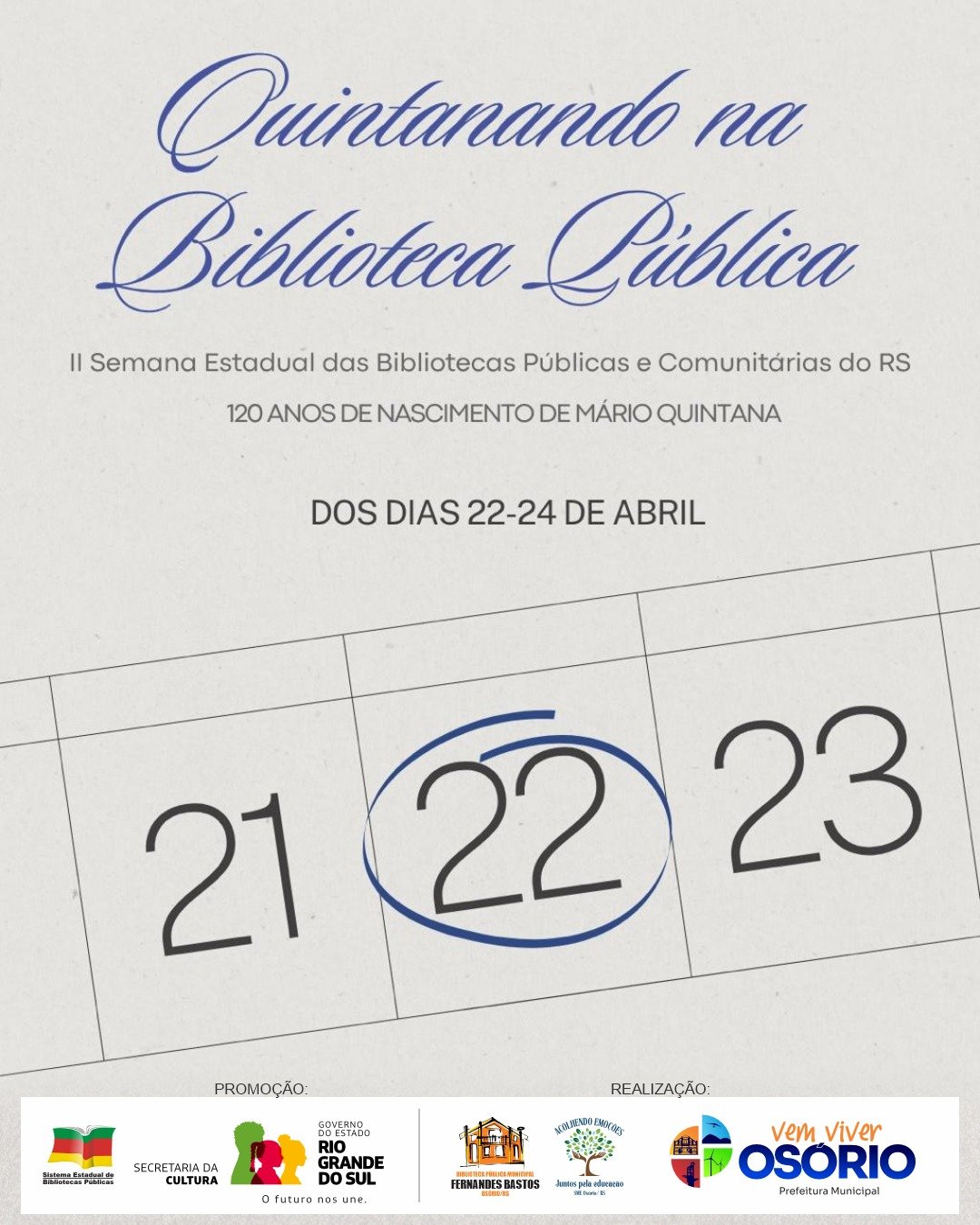 BIBLIOTECA P&Uacute;BLICA DE OS&Oacute;RIO REALIZA PROGRAMA&Ccedil;&Atilde;O ESPECIAL ALUSIVA AOS 120 ANOS DO POETA M&Aacute;RIO QUINTANA