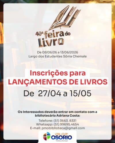 40ª FEIRA DO LIVRO DE OSÓRIO ABRE INSCRIÇÕES PARA LANÇAMENTOS DE LIVROS
