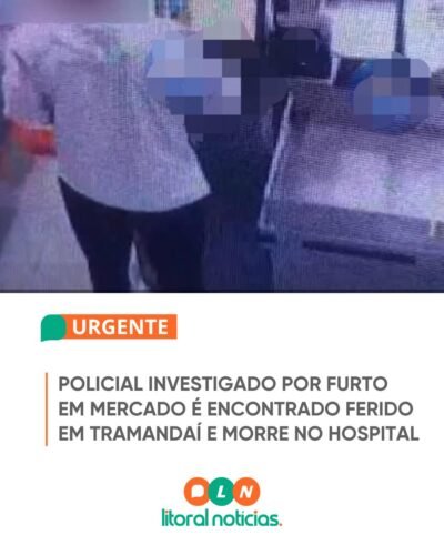 Policial Investigado por Furto em Mercado é Encontrado Ferido em Tramandaí e Morre no Hospital 2 712314404 1699011908225022 6347748886202858440 n