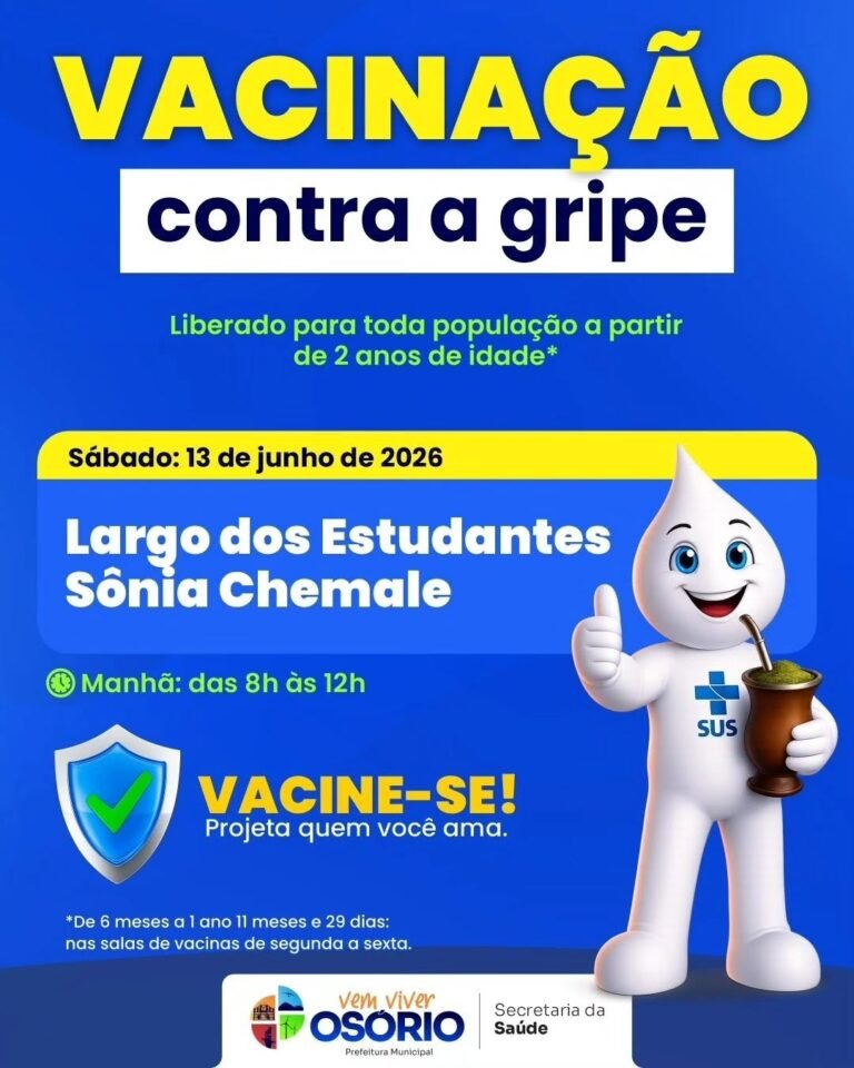 Secretaria Municipal de Saúde, de Osório, vai realizar a vacinação contra a gripe para toda a população a partir de 2 anos no Largo neste Sábado 6 719598171 26830073776664329 33340004637506032 n