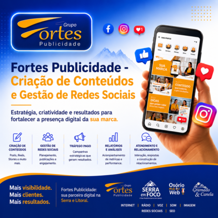 Fortes Publicidade - Criação de Conteúdos e Gestão de Redes Sociais 1 "Fortes Publicidade - Criação de Conteúdos e Gestão de Redes Sociais para empresas da Serra e Litoral."