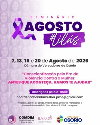 CAMPANHA AGOSTO LILÁS TERÁ PROGRAMAÇÃO ESPECIAL EM OSÓRIO PARA O COMBATE E PREVENÇÃO À VIOLÊNCIA CONTRA A MULHER. 6 763722746 1689105255720872 544449390436870196 n