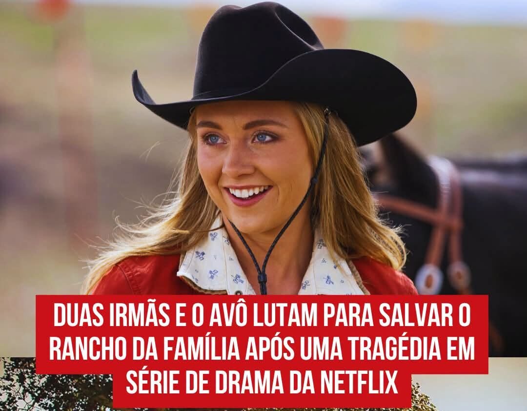 Heartland: Duas Irmãs e o Avô lutam para salvar o rancho da Família após uma Tragédia em Série de Drama da Netflix 1 Entre problemas familiares, desafios no rancho e a recuperação dos animais, a família encontra forças para seguir em frente.