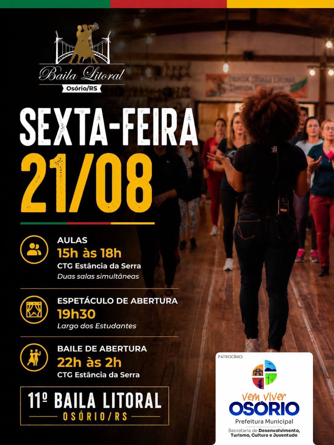 11º BAILA LITORAL INICIA HOJE EM OSÓRIO COM DANÇA, CULTURA GAÚCHA E TRADIÇÃO 1 Osório recebe, a partir de hoje, sexta-feira (21), mais uma edição do Baila Litoral, evento que reúne dança, música, cultura gaúcha e integração em uma programação especial.
