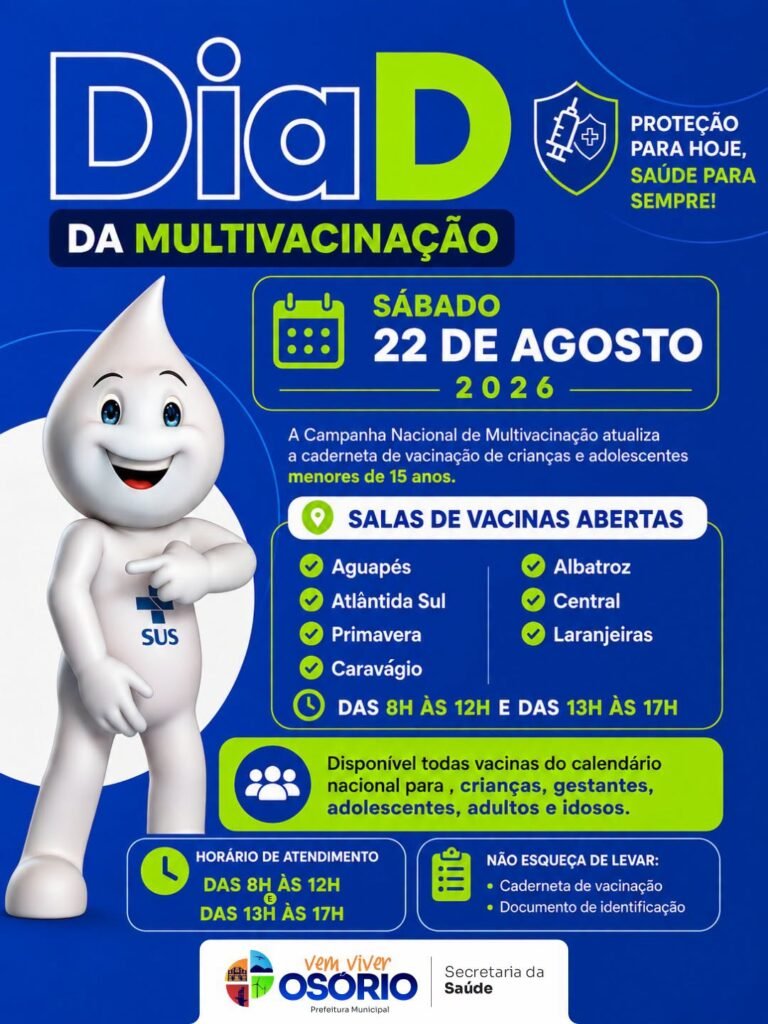 A Prefeitura de Osório, por meio da Secretaria Municipal da Saúde, realiza neste sábado, 22 de agosto, o Dia D da Multivacinação 2026.