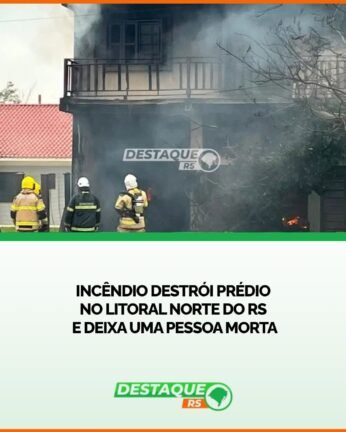 Incêndio destrói Prédio, em Xangri-Lá, no Litoral Norte do RS e deixa uma Pessoa Morta 2 783571042 1666967078764333 1211218500705918506 n