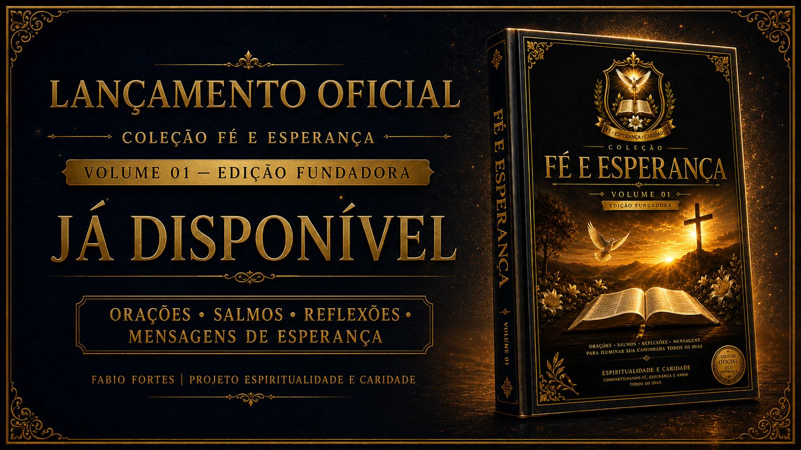 Coleção Fé e Esperança lança Volume 01 com orações, salmos e mensagens de esperança 1 Coleção Fé e Esperança — Volume 01