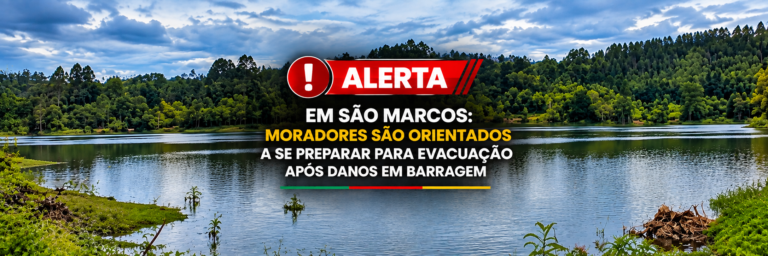Moradores São orientados a se preparar para evacuação após danos da barragem Arroio São Luiz, em São Marcos