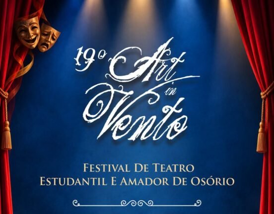 ENCERRADAS AS INSCRIÇÕES PARA O 19º FESTIVAL DE TEATRO AMADOR E ESTUDANTIL ART IN VENTO DE OSÓRIO
