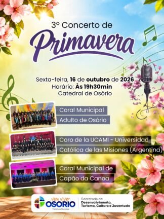 3º CONCERTO DE PRIMAVERA REÚNE CORAIS DO BRASIL E DA ARGENTINA EM OSÓRIO NA PRÓXIMA SEXTA-FEIRA