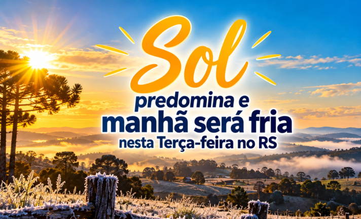 Sol predomina e manhã será fria nesta Terça-feira no RS