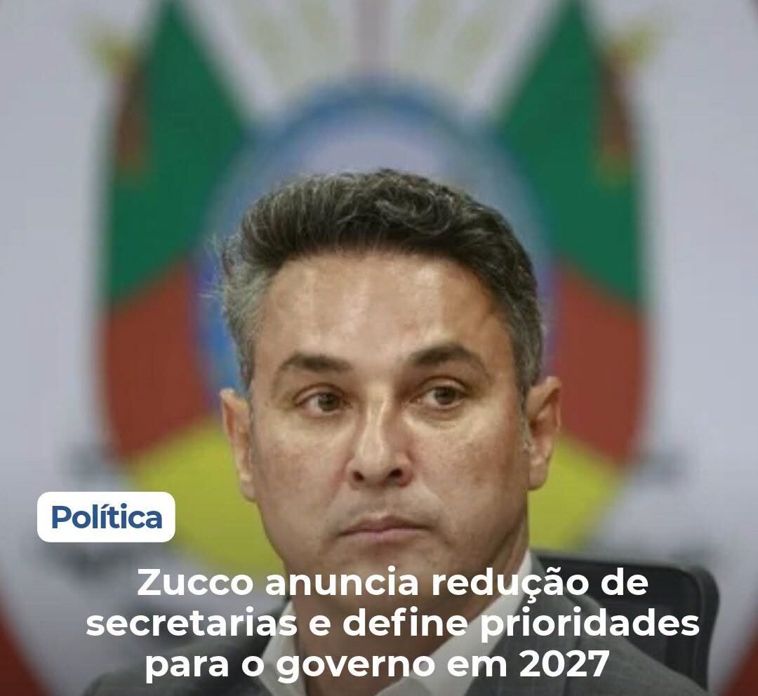 Zucco anuncia redução de secretarias e define prioridades para o governo em 2027