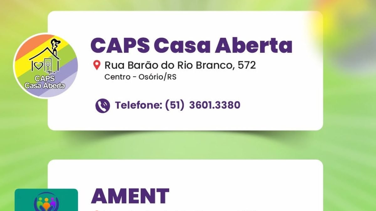 CAPS CASA ABERTA E AMENT PASSAM A ATENDER EM NOVOS ENDEREÇOS EM OSÓRIO