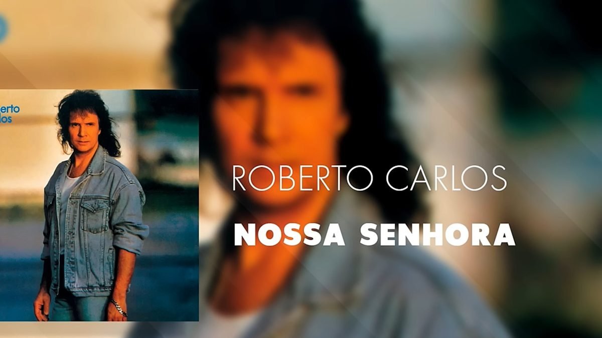 Roberto Carlos Nossa Senhora
